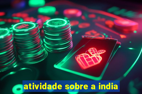 atividade sobre a india